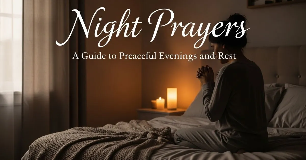 80+ Night Prayers: A Guide to Peaceful Evenings and Rest