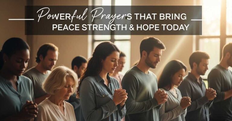 powerful-prayers-that-bring-peace-strength-hope-today